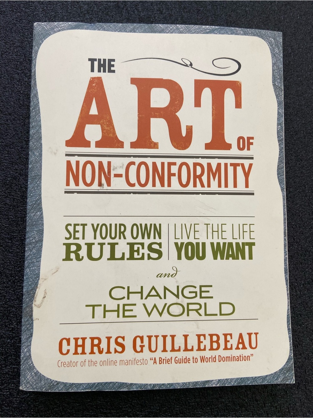 The Art of Non-Conformity Book by Chris Guillebeau